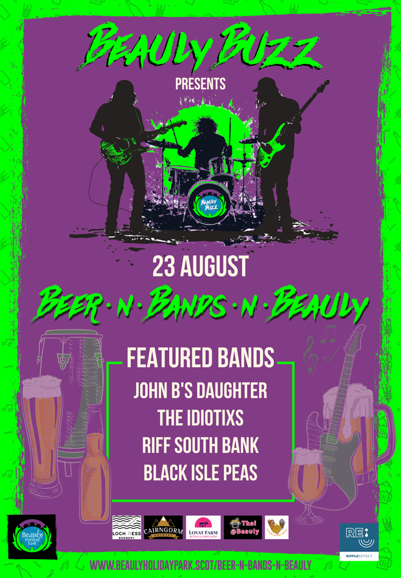 Beer'n'Bands'n'Beauly 23rd August