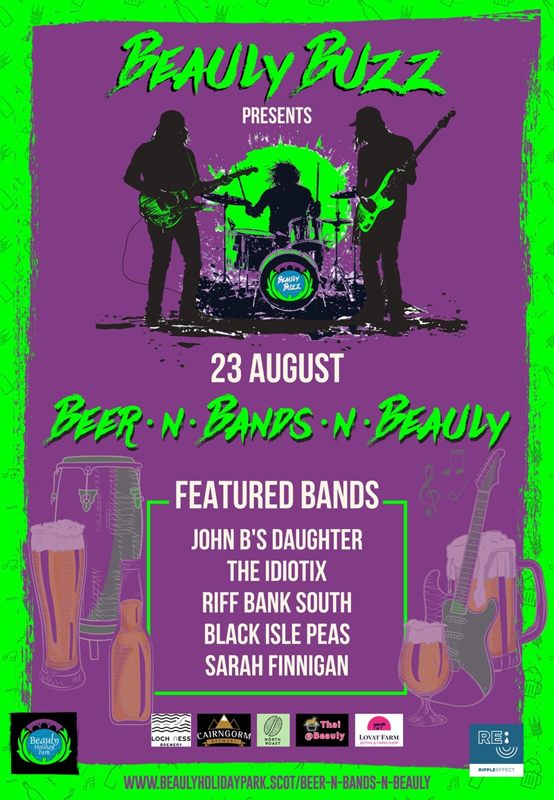 Beer'n'Bands'n'Beauly 23rd August