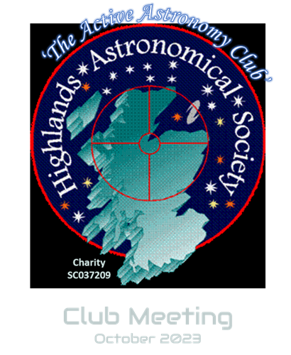HAS Monthly Club Meeting (Club News, Constellation of the Month, Astropics)  3rd October 2023