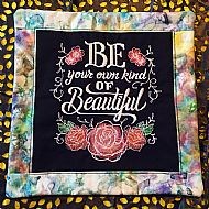 Bold Thoughts Be Your Own Kind Of Beautiful Cushion