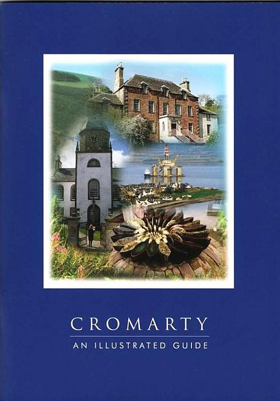 Cromarty: An Illustrated Guide