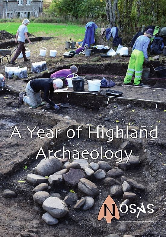 A Year of Highland Archaeology