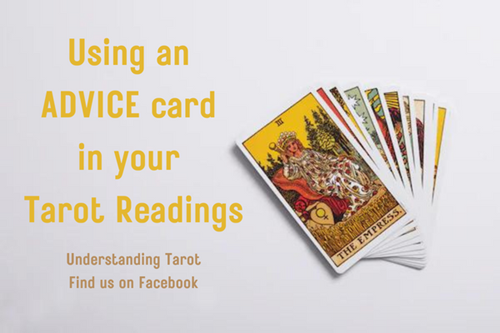 Adding an Advice Card to Your Tarot Readings