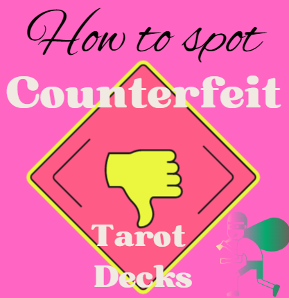 Counterfeit Tarot Decks - How to Spot Them