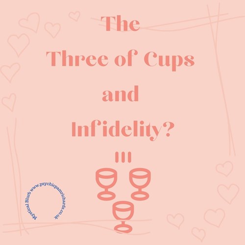 Three of Cups & Infidelity?