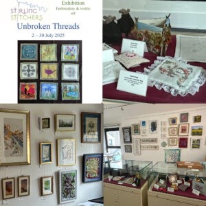 July 2025 Exhibition of artworks by Stirling Stitchers