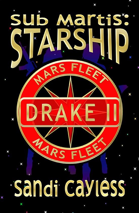 Cover of Sub Martis: Starship, 3rd book in Sub Martis series