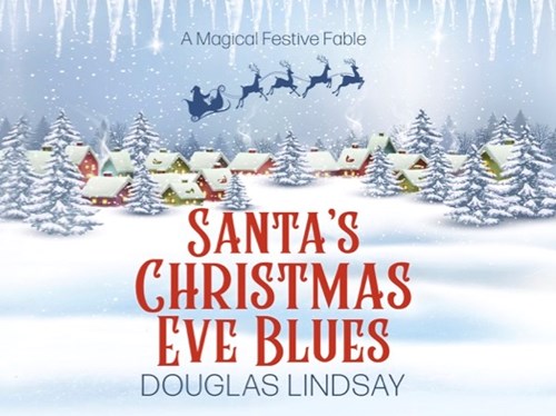 Santa's Christmas Eve Blues Now In Paperback
